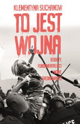 9788326829291 To jest wojna Kobiety fundamentaliści i nowe średniowiecze Suchanow Klementyna