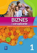 9788302216008 Biznes i zarządzanie 1 Podręcznik Zakres podstawowy Kawczyńska-Kiełbasa Ewa