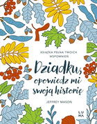 9788368381924 Dziadku, opowiedz mi swoją historię Jeffrey Mason