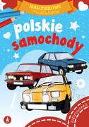 9788382075397 Polskie samochody. Maluszkowe malowanie Opracowanie zbiorowe