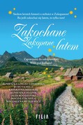 9788381954822 Zakochane Zakopane latem Lingas-Łoniewska Agnieszka, Milli Dorota, Misiołek Katrzyna, Olejnik Agnieszka, Rogoziński Alek, Stachula Magda, Witkiewicz Magdalena
