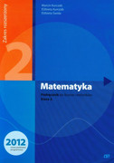 9788375940909 Matematyka 2 Podręcznik Zakres rozszerzony Kurczab Marcin, Kurczab Elżbieta, Świda Elżbieta