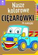 9788382494495 Nasze kolorowe ciężarówki Opracowanie zbiorowe