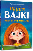 9788375174687 Mądre bajki pozytywne myślenie Antosiewicz Agnieszka