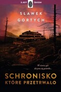 9788327170330 Schronisko, które przetrwało wyd. 2025 Sławek Gortych
