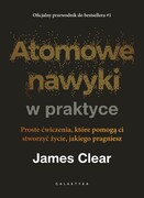 9788375799880 Atomowe nawyki w praktyce James Clear