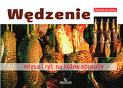 9788380380851 Wędzenie mięsa i ryb na różne sposoby Wolski Franciszek