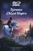 9788324051984 Star Stable Tajemnica Złotych Wzgórz Helena Dahlgren