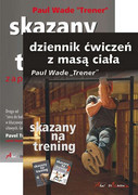 Skazany Na Trening. Zaprawa Więzienna - zdjęcie 7
