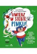 9788328386525 Uwierz w siebie, Pinku! Urszula Młodnicka, Agnieszka Magdalena Waligóra