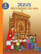 9788382240887 Religia Jezus przychodzi do nas podręcznik z ćwiczeniami dla klasy 3 szkoły podstawowej Tadeusz Panuś,Andrzej Kielian,Adam Berski
