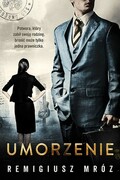 9788367891547 Umorzenie (wyd.2) [Joanna Chyłka-t.9] Mróz Remigiusz