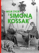 9788367859479 Moje życie z Simoną Kossak Wilczek Lech