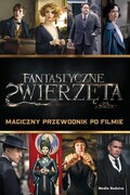 9788380082465 Fantastyczne zwierzęta Magiczny przewodnik po filmie Kogge Michael