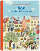 9788381503860 Rok na ulicy Czereśniowej Berner Rotraut Susanne