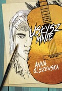 9788382024791 Usłysz mnie Olszewska Anna