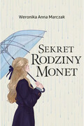 9788328737938 Sekret rodziny Monet Weronika Anna Marczak