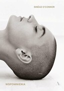 9788326837876 Wspomnienia. Sinéad O'Connor O'Connor Sinéad