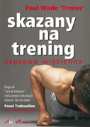 Skazany Na Trening. Zaprawa Więzienna - zdjęcie 5