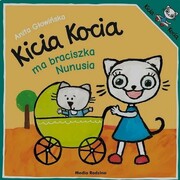 9788382657906 Kicia Kocia ma braciszka Nunusia Głowińska Anita