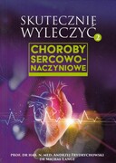 9788396547569 Skutecznie wyleczyć 2 Choroby sercowo-naczyniowe Andrzej Frydrychowski, Michał Lange