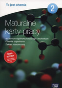 To jest chemia : maturalne karty pracy 2 : dla liceum ogólnokształcącego i technikum : chemia organiczna : zakres rozszerzony - zdjęcie 1