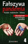 9788365964182 Fałszywa pandemia cz. 4 Szczepionki Praca zbiorowa