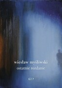 9788324065196 Ostatnie rozdanie Myśliwski Wiesław