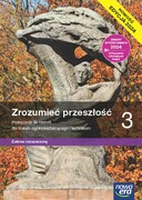 9788326750441 Zrozumieć przeszłość Historia 3 Podręcznik Zakres rozszerzony Krzemiński Tomasz, Niewęgłowska Aneta