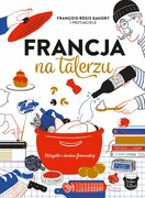9788324094028 Francja na talerzu Gaudry Francois-Regis