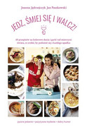 9788381640329 Jedz śmiej się i walcz Jędrzejczyk Joanna, Paszkowski Jan