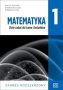 9788375941807 Matematyka 1 Zbiór zadań zakres rozszerzony Kurczab Marcin, Kurczab Elżbieta, Świda Elżbieta