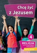 9788375484373 Religia 4 Chcę żyć z Jezusem Karty pracy red. Piotr Goliszek