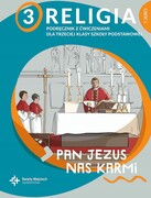 9788380654716 Religia 3 Pan Jezus nas karmi Podręcznik z ćwiczeniami Część 1 Płaczek Paweł