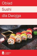 WYJĄTKOWY PREZENT Obiad Sushi dla Dwojga Pakiet-Multicity Obiad Sushi dla Dwojga Pakiet-Multicity WYJĄTKOWY PREZENT