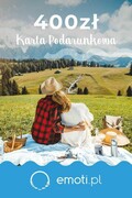 WYJĄTKOWY PREZENT Karta Podarunkowa 400 zł Emoti.pl Karta Podarunkowa 400 zł Emoti.pl WYJĄTKOWY PREZENT