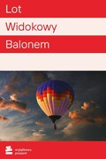 WYJĄTKOWY PREZENT Lot Widokowy Balonem Pakiet-Multicity Lot Widokowy Balonem Pakiet-Multicity WYJĄTKOWY PREZENT