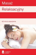 WYJĄTKOWY PREZENT Masaż Relaksacyjny Masaż Relaksacyjny WYJĄTKOWY PREZENT