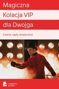 WYJĄTKOWY PREZENT Magiczna Kolacja VIP dla Dwojga - Wieczór z Pokazem Iluzji Magiczna Kolacja VIP dla Dwojga - Wieczór z Pokazem Iluzji WYJĄTKOWY PREZENT