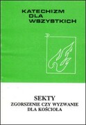 Sekty, zgorszenie czy wyzwanie dla kościoła (książka), kategoria: sekty egzorcyzmy, WITKM, 1992 r., oprawa miękka - 13224
