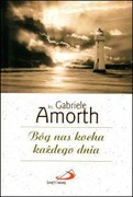 Bóg nas kocha każdego dnia (książka) - Gabriele Amorth, kategoria: Amorth, Edycja św. Pawła, 2018 r., oprawa twarda - 59761