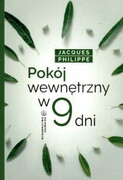 Pokój wewnętrzny w 9 dni (książka) - o. Jacques Philippe, kategoria: duchowość, Wydawnictwo Salwator, 2020 r., oprawa miękka - 03122