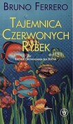 Tajemnica czerwonych rybek (książka) - Bruno Ferrero, kategoria: młodzież, Wydawnictwo Salezjańskie - Warszawa, 2013 r., oprawa miękka - 06833