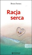 Racja serca (książka) - Bruno Ferrero, kategoria: młodzież, Wydawnictwo Salezjańskie - Warszawa, 2019 r., oprawa miękka - 60222