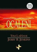 Ocaleni - powieść o czasach ostatecznych (książka) - Tim LaHaye, Jerry Jenkins, kategoria: powieść, Oficyna Wydawnicza VOCATIO, 2004 r., oprawa miękka - 14304