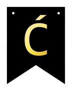 Baner czarno-złoty DIY czarny ze złotą literą flagi 12 x 16 cm litera Ć