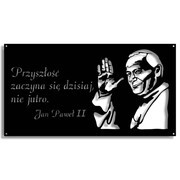 Jan Paweł II Przyszłość zaczyna się dzisiaj [XL] 80x42cm - Metalowa dekoracja - Ozdoba ścienna
