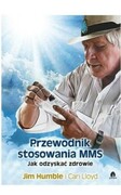 Przewodnik stosowania MMS Jim Humble, Cari Lloyd