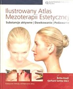 Ilustrowany Atlas Mezoterapii Estetycznej Wydawnictwo Kwintesencja