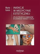 Iniekcje w medycynie estetycznej Wydawnictwo MediPage